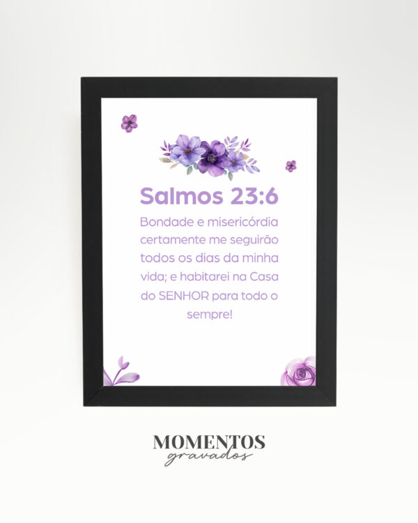 Quadro bíblico decorativo – Salmos 23:6